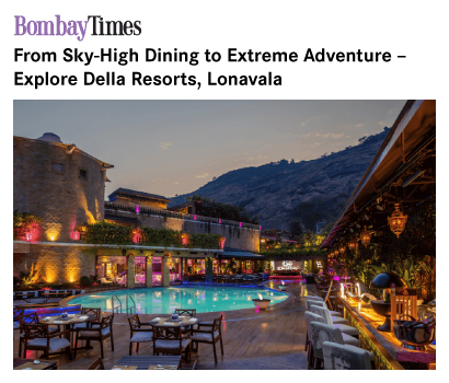 From Sky-High Dining to Extreme Adventure – Explore Della Resorts, Lonavala